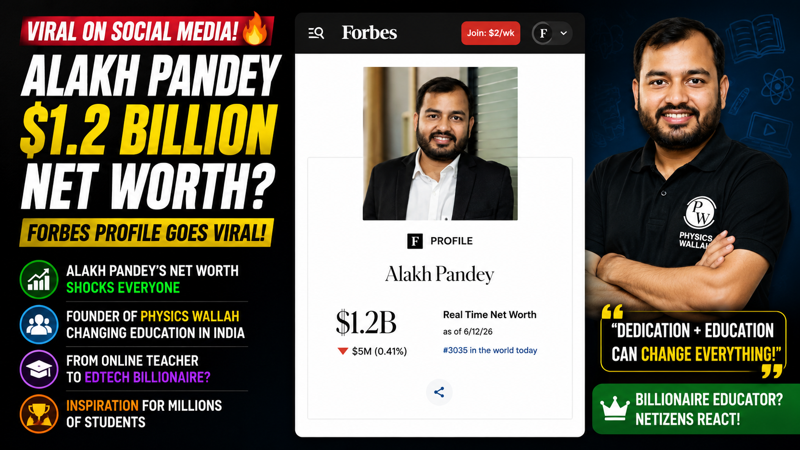 Alakh Pandey’s Viral Forbes Net Worth Screenshot Sparks Massive Online Reactions